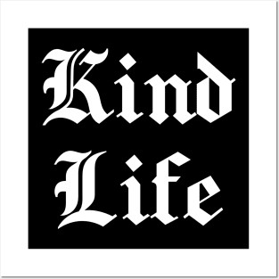 Kind Life Posters and Art